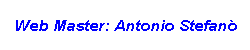 Web Master: Antonio Stefanò
